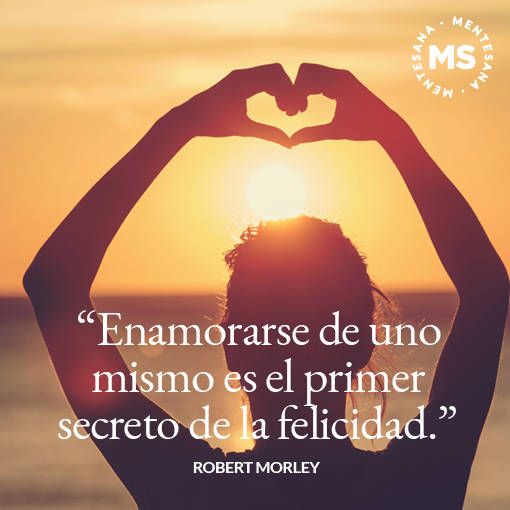 13. "Enamorarse de uno mismo es el primer secreto de la felicidad." Robert Morley