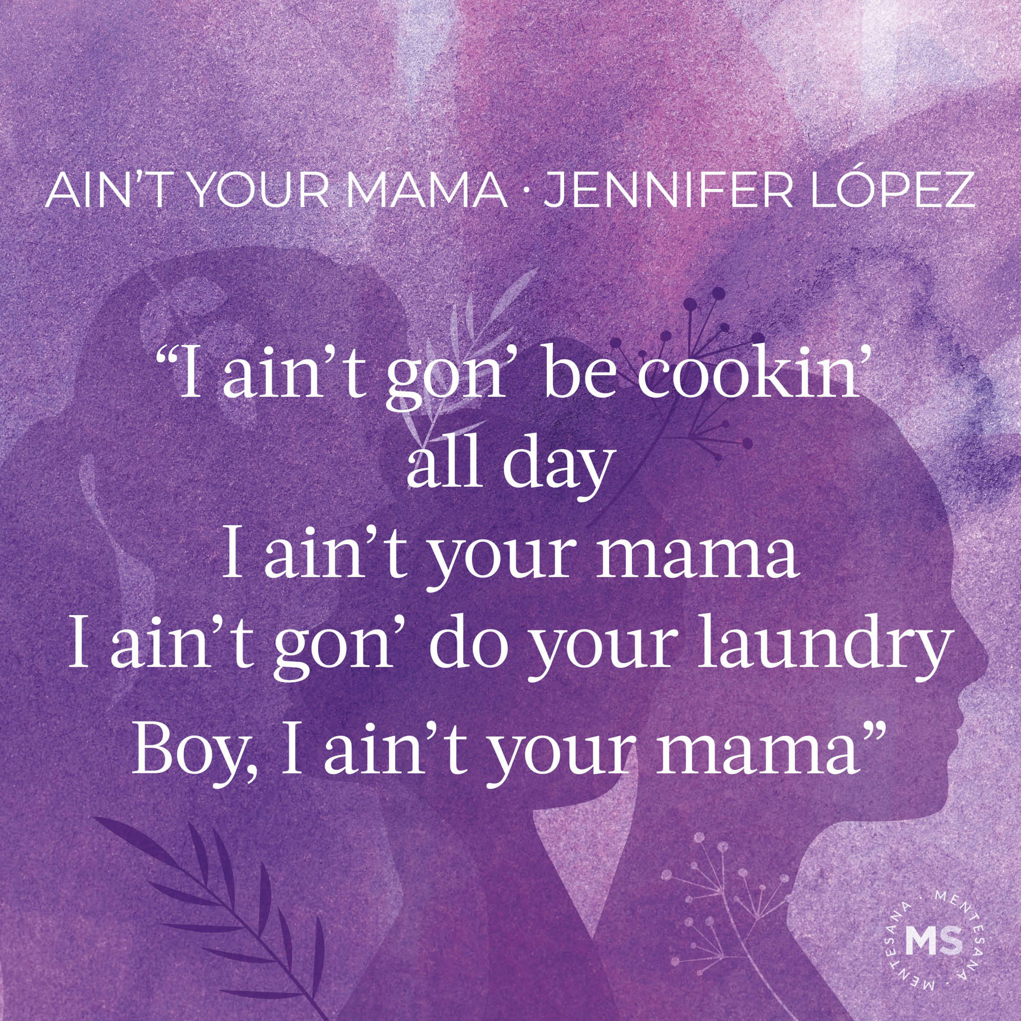 Ain’t your mama, de Jennifer López