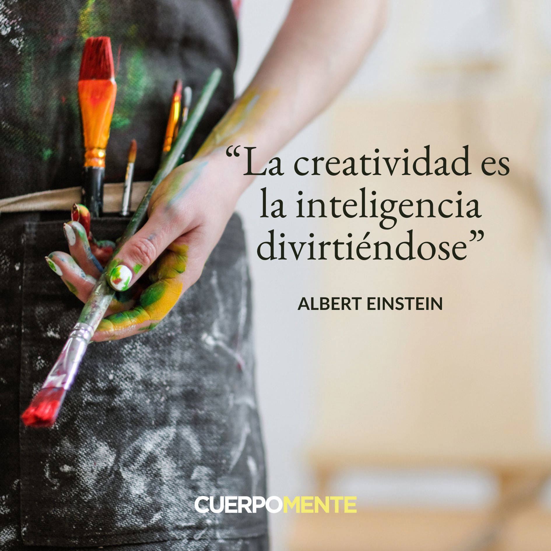 5.	"La creatividad es la inteligencia divirtiéndose."