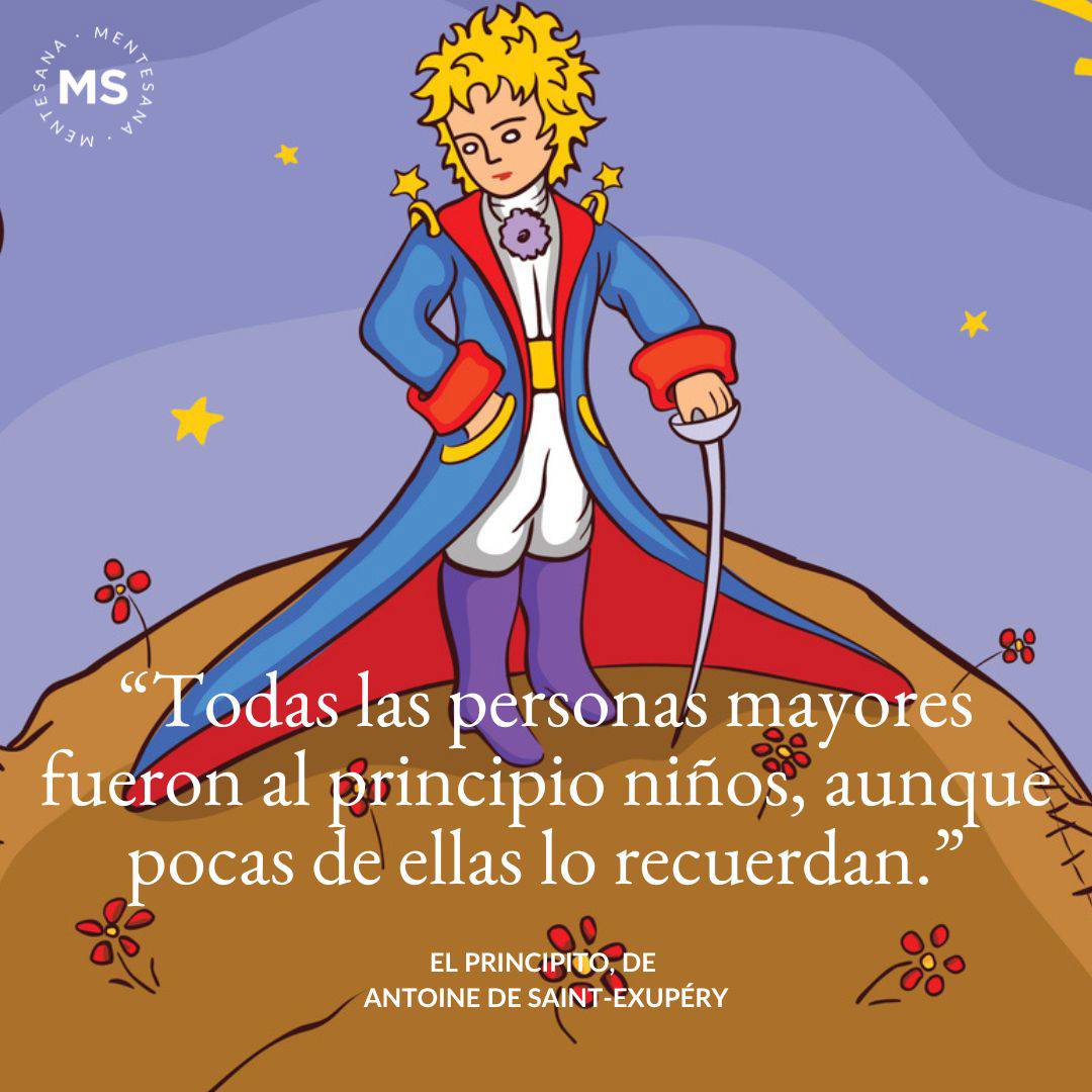 10. “Todas las personas mayores fueron al principio niños, aunque pocas de ellas lo recuerdan.”