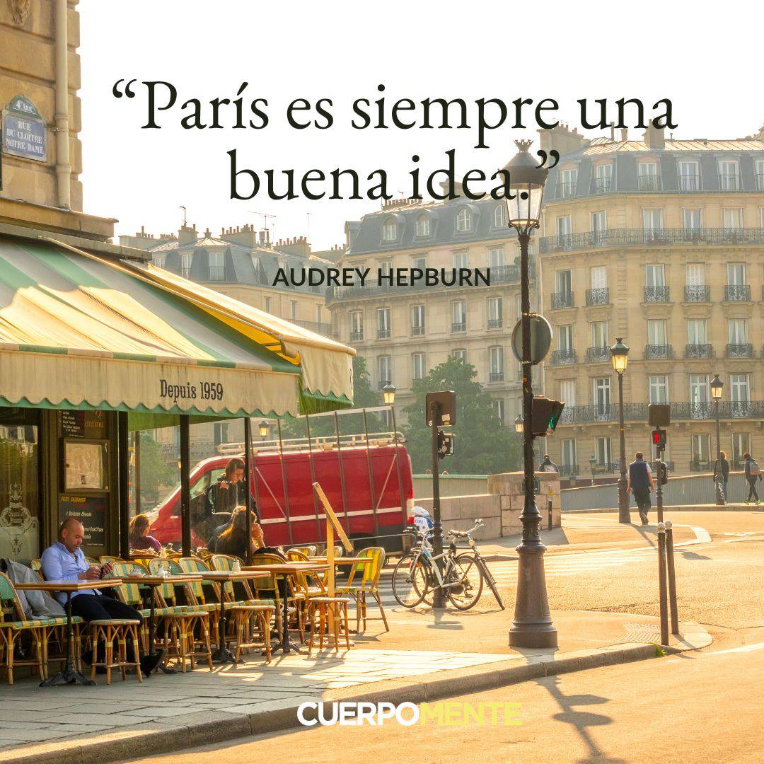 "París es siempre una buena idea." Audrey Hepburn