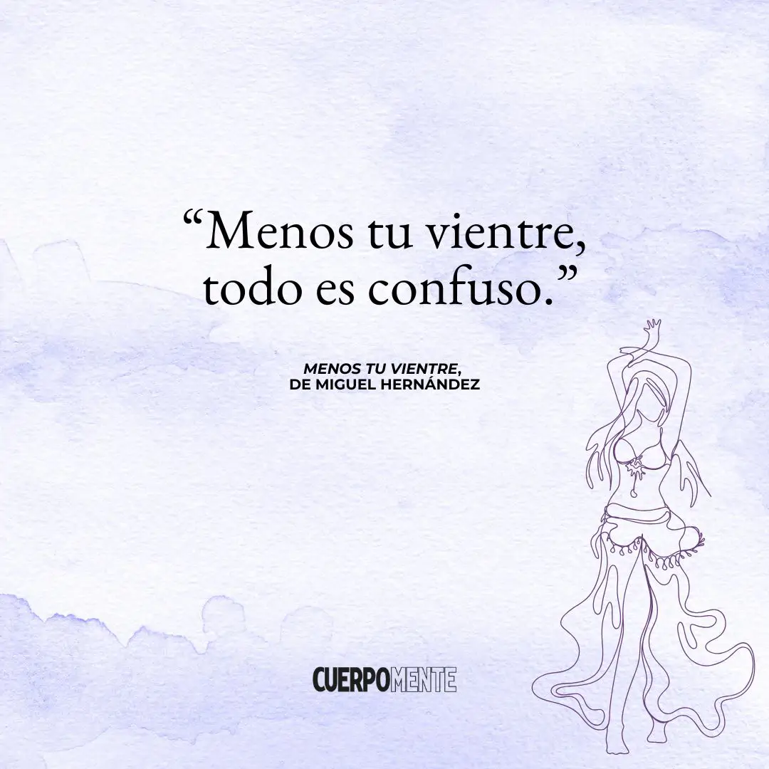 Menos tu vientre (poema de Miguel Hernández)