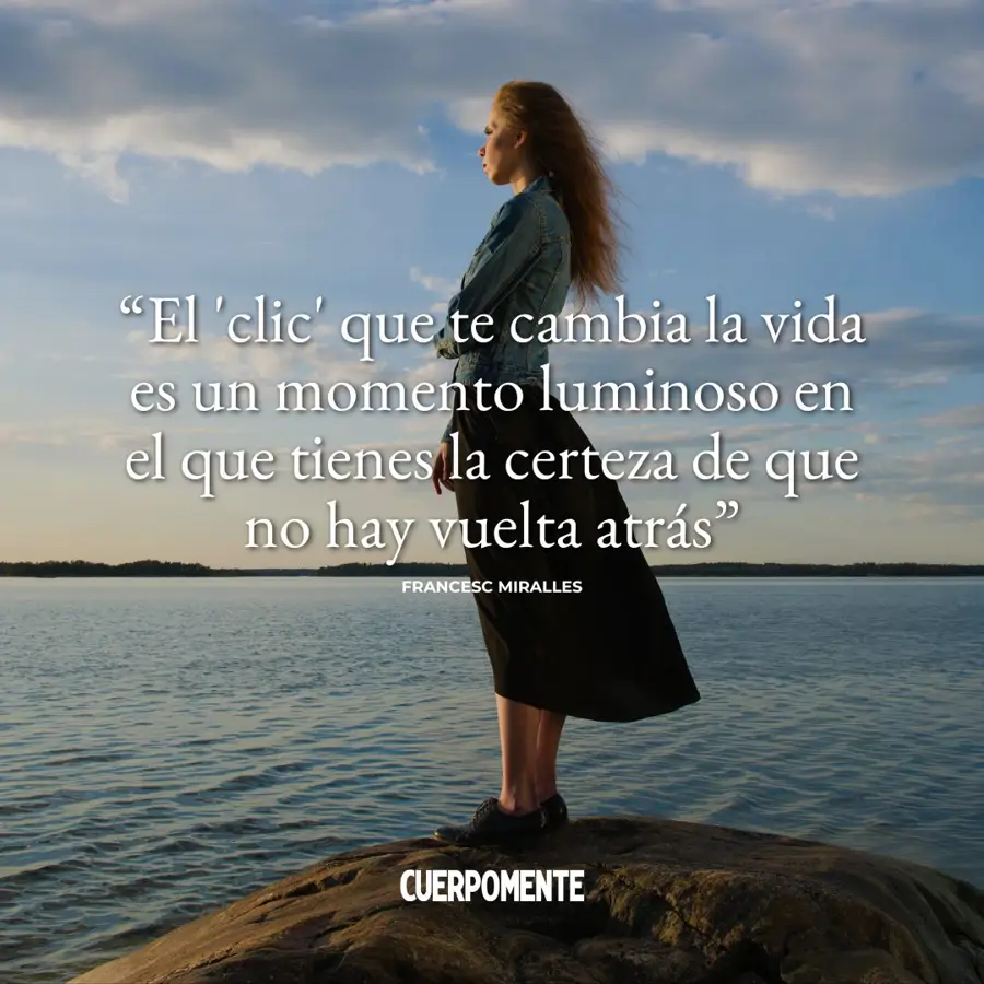83 frases de cambio para dar un giro a tu vida